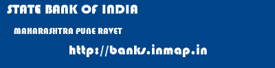 STATE BANK OF INDIA  MAHARASHTRA PUNE RAVET   banks information 